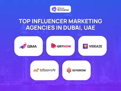 Top Influencer Marketing Agencies in Dubai, UAE